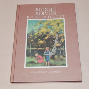 Hannu Hytönen - Esko Pietilä Rudolf Koivun postikortit